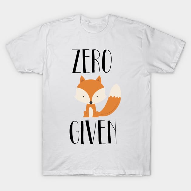 Zero Fox Given T-Shirt by mariansar